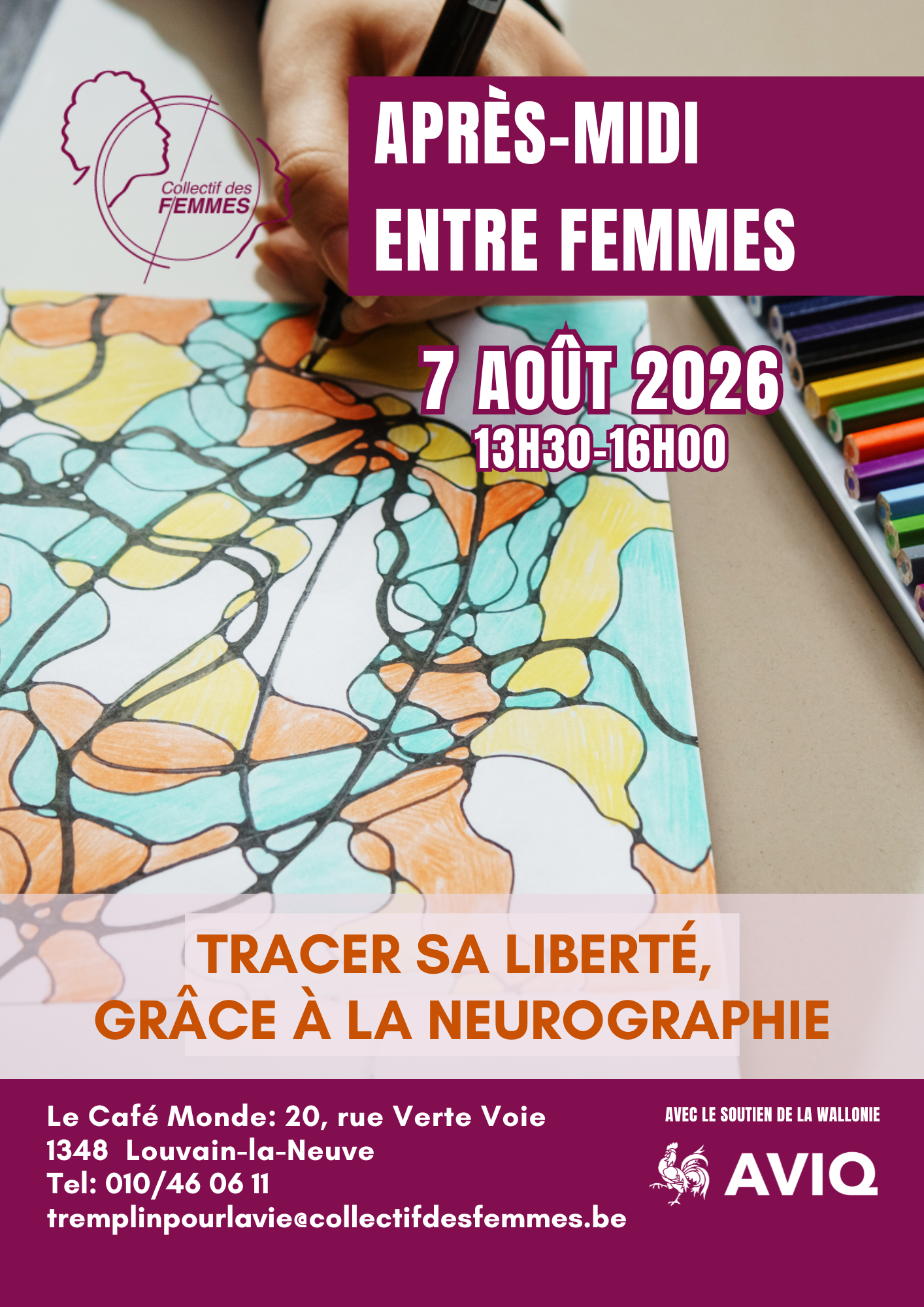 Affiche du Collectif des Femmes annonçant l'Après-midi entre femmes « Tracer sa liberté grâce à la neurographie », le 7 août 2026 au Café Monde à Louvain-la-Neuve.