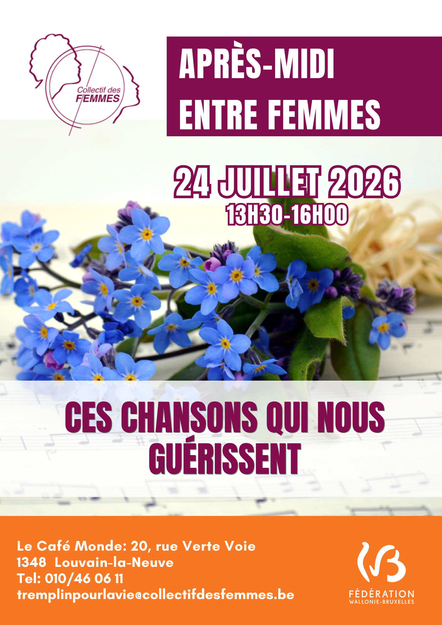Après-midi entre femmes Ces chansons qui nous guérissent le 24 juillet 2026 à Louvain-la-Neuve